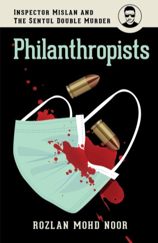 philanthropists-inspector-mislan-and-the-sentul-double-murder-cover-ookbee