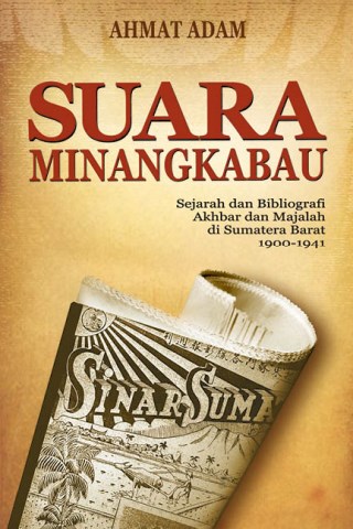 suara-minangkabau-sejarah-dan-bibliografi-dan-majalah-di-sumatera-barat-cover-ookbee