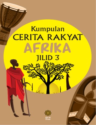 kumpulan-cerita-rakyat-afrika-jilid-3-cover-ookbee