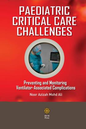 cover-paediatric-critical-care-challenges-preventing-and-monitoring-ventilator-associated-complications-ookbee