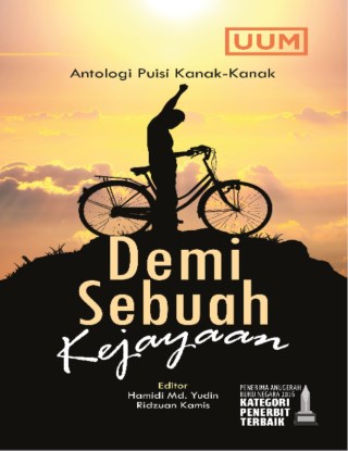 antologi-puisi-kanak-kanak-demi-sebuah-kejayaan-cover-ookbee